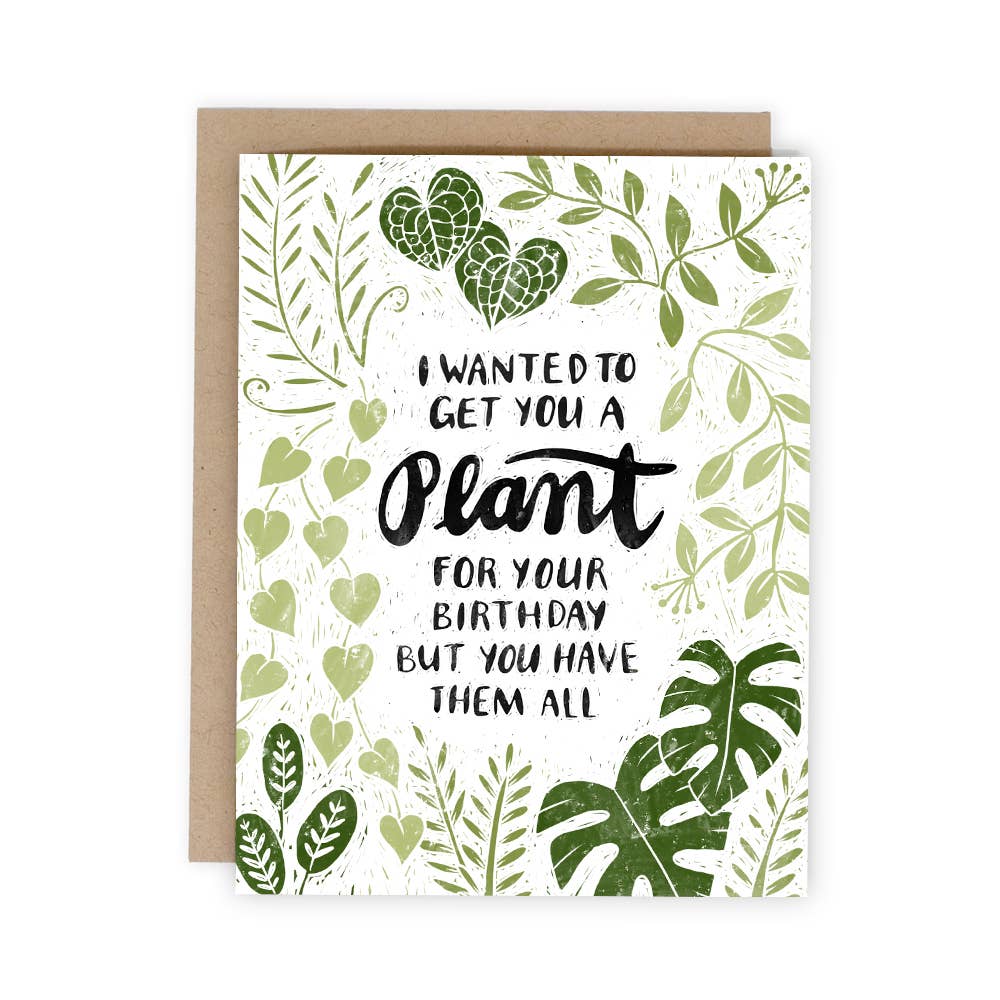 Birthday Plant Card - you have them all