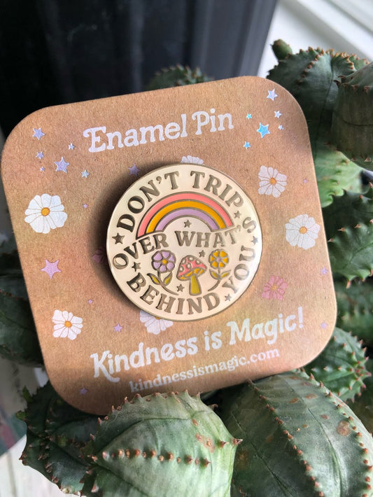 Don’t trip enamel pin