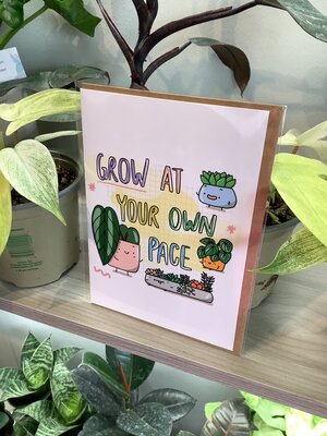 Grow at your own pace greeting card