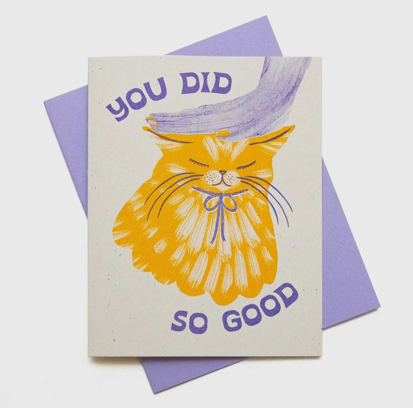 You did so good greeting card